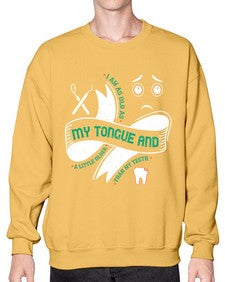 I am as old as my tongue and Style 185# - dentist- Sweatshirt - Crew