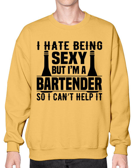 I hate being Style 197# - bartender- Sweatshirt - Crew