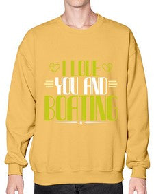 I love you and Boating 19# - boats- Sweatshirt - Crew