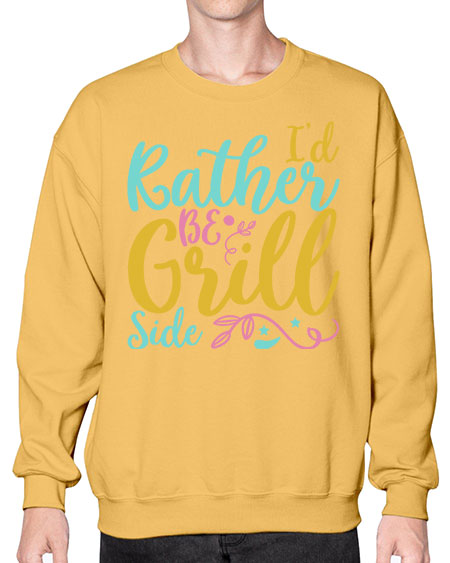 ID RATHER BE GRILL SIDE Style 62# - summer- Sweatshirt - Crew