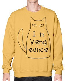 Im Vengeance - cats- Sweatshirt - Crew