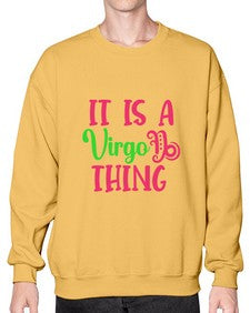 It is a virgo thing 260# - virgo- Sweatshirt - Crew