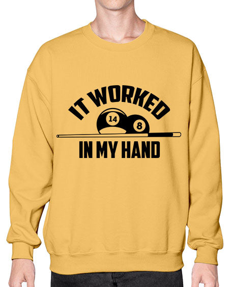 It worked in my hand 1000# - billards- Sweatshirt - Crew