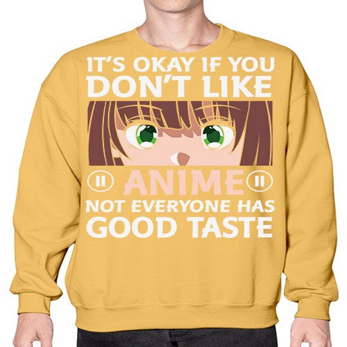 Its Ok If You Dont Like Anime 257# - anime- Sweatshirt - Crew