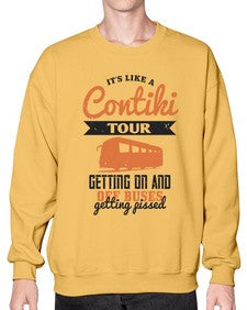 Its like a Contiki tour getting on and off buses getting pissed 3# - bus- Sweatshirt - Crew