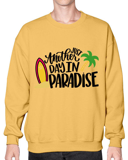 Just Another Day In Paradise Style 36# - summer- Sweatshirt - Crew