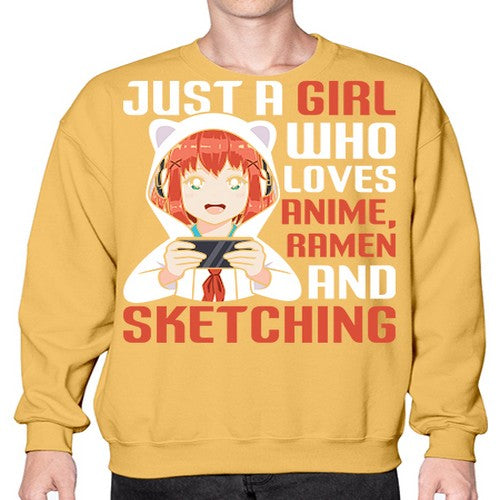 Just a girl who loves anime ramen and sketching260# - anime- Sweatshirt - Crew