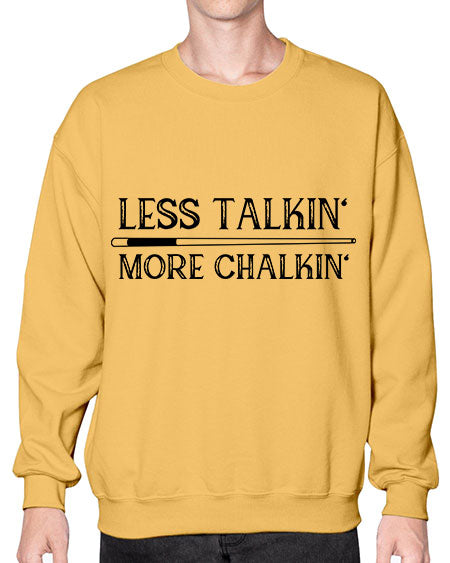 Less talkin More chalkin 950# - billards- Sweatshirt - Crew
