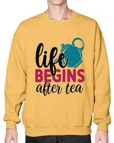 Life Begins After Tea 1298# - tea- Sweatshirt - Crew