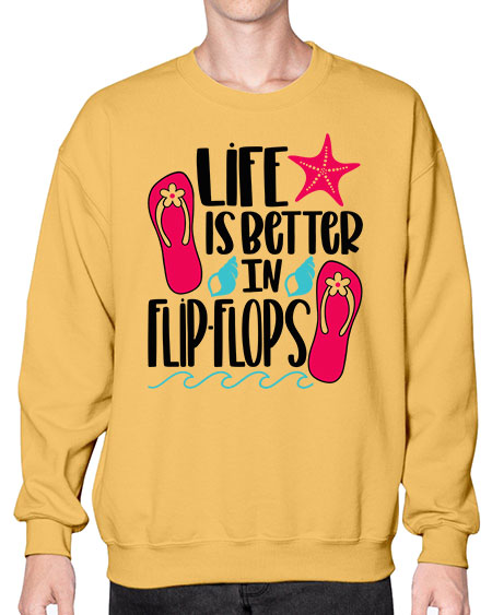 Life Is Better Is FlipFlops Style 31# - summer- Sweatshirt - Crew