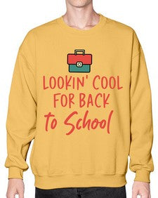 Lookin Cool for Back to School 512# - general school- Sweatshirt - Crew