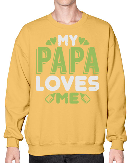 My Papa Loves Me Style 159# - baby- Sweatshirt - Crew