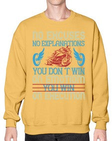 No excuses no explanations you dont win on emotiom you win on execution 52# - motorcycle- Sweatshirt - Crew