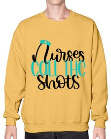 Nurses Call The Shots Style Style 1236# - nurse- Sweatshirt - Crew