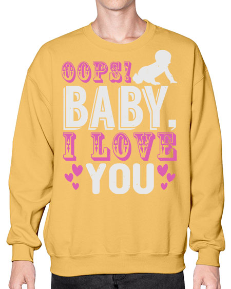 Oops Baby I love You Style 180# - baby- Sweatshirt - Crew