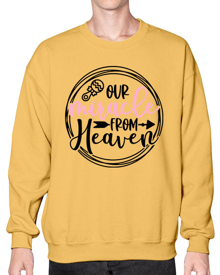 Our Miracle From Heaven Style 425# - baby- Sweatshirt - Crew