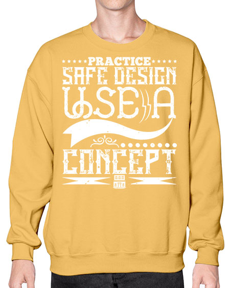 Practice safe design Use a concept Style 344# - architect- Sweatshirt - Crew