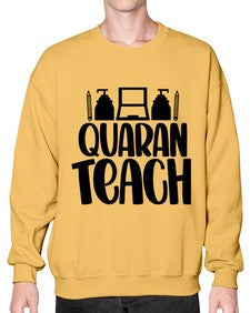 Quaranteach Style 1345# - teacher- Sweatshirt - Crew