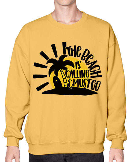 The Beach Is Calling Must Go Style 13# - summer- Sweatshirt - Crew