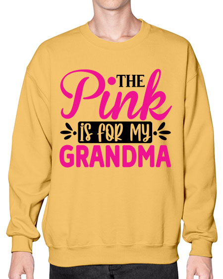 The Pink is for My Grandma 2# - breast cancer- Sweatshirt - Crew