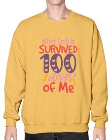 ThirdGrade survived one hundred days of me 981# - one hundred days- Sweatshirt - Crew