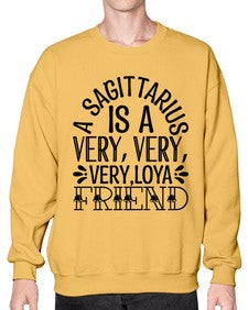 a sagittarius is very loyal 61# - sagittarius- Sweatshirt - Crew