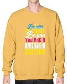 be wild be crazy be you you are a limited edition 43# - unicorn- Sweatshirt - Crew