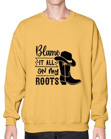 blame it all on my roots 261# - western- Sweatshirt - Crew