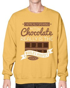 chemically speaking chocolate really is the worlds perfect food 88# - chocolate- Sweatshirt - Crew