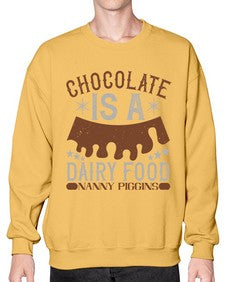 chocolate is a dairy food nanny piggins 91# - chocolate- Sweatshirt - Crew