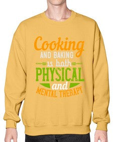cooking and baking is both physical and mental therapy 127# - cooking- Sweatshirt - Crew