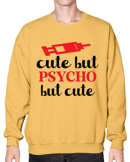 cute but psycho but cute 275# - general science- Sweatshirt - Crew