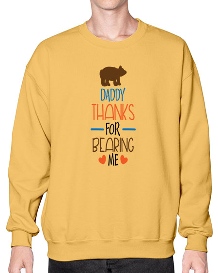 daddy thanks for bearing me 85# - bears - animals- Sweatshirt - Crew