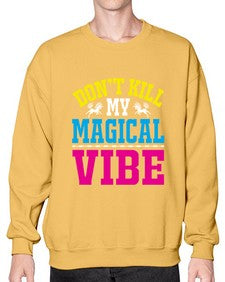 dont kill my magical vibe 95# - unicorn- Sweatshirt - Crew