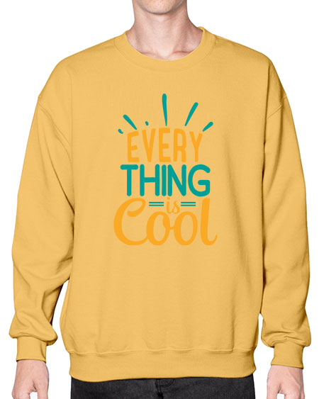 every thing is cool Style 105# - summer- Sweatshirt - Crew