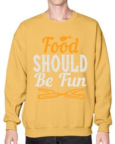 food should be fun 174# - cooking- Sweatshirt - Crew