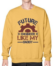 future engineer like my daddy Style 165# - engineer- Sweatshirt - Crew