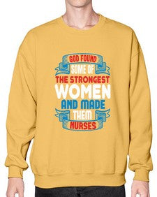 god found the strongest Style 824# - nurse- Sweatshirt - Crew