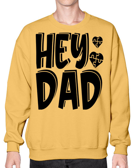 hey dad Style 15# - autism- Sweatshirt - Crew