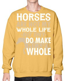 horses are not my whole life - horse- Sweatshirt - Crew
