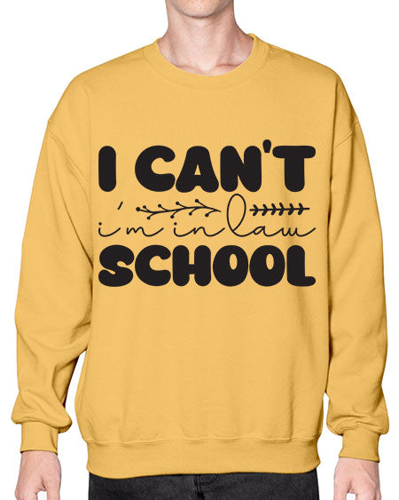 i cant im in law school 871# - lawyer- Sweatshirt - Crew