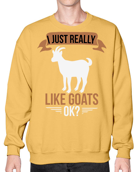 i just really like goats ok Style 3# - goat- Sweatshirt - Crew