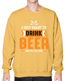i just want drink beer 1113# - beer- Sweatshirt - Crew