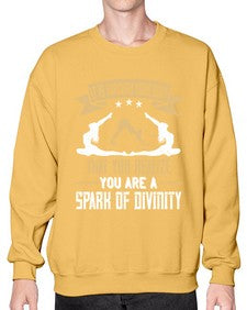 it is through your body that you realize you are a spark of divinity  343# - yoga- Sweatshirt - Crew