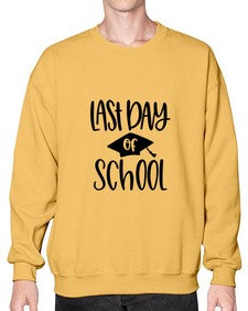 last day of school 451# - general school- Sweatshirt - Crew