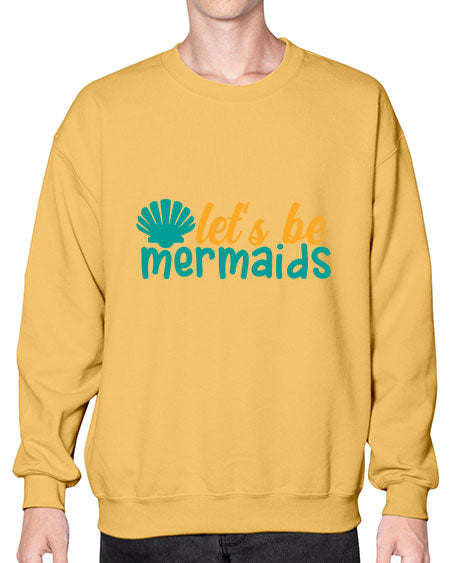 lets be mermaids Style 93# - summer- Sweatshirt - Crew
