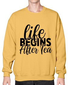 life begins after tea 1297# - tea- Sweatshirt - Crew