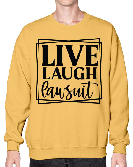 live laugh lawsuit 1058# - lawyer- Sweatshirt - Crew