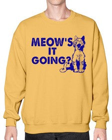 meows its going - cats- Sweatshirt - Crew