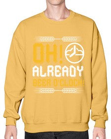 oh already beer oclock 1454# - beer- Sweatshirt - Crew